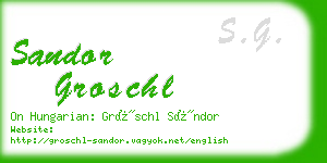 sandor groschl business card